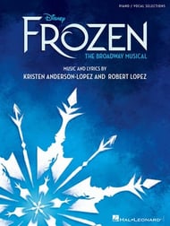 Disney's Frozen: The Broadway Musical piano sheet music cover